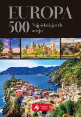 Książka - Europa 500 najpiękniejszych miejsc wer. Exclusive