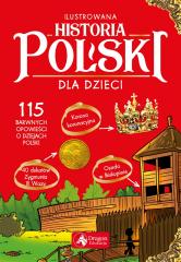 Książka - Ilustrowana historia Polski dla dzieci