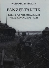 Książka - Panzertaktik: Taktyka niemieckich wojsk pancernych