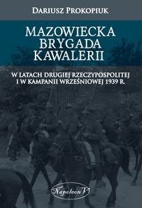 Książka - Mazowiecka Brygada Kawalerii