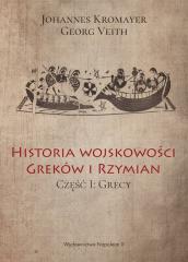 Książka - Historia wojskowości Greków i Rzymian cz. I Grecy