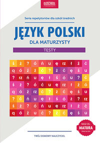 Książka - Język polski dla maturzysty Testy