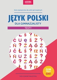 Książka - LINGO Język polski dla gimnazjalisty - Testy 2015