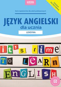 Książka - Język angielski dla ucznia. Leksyka