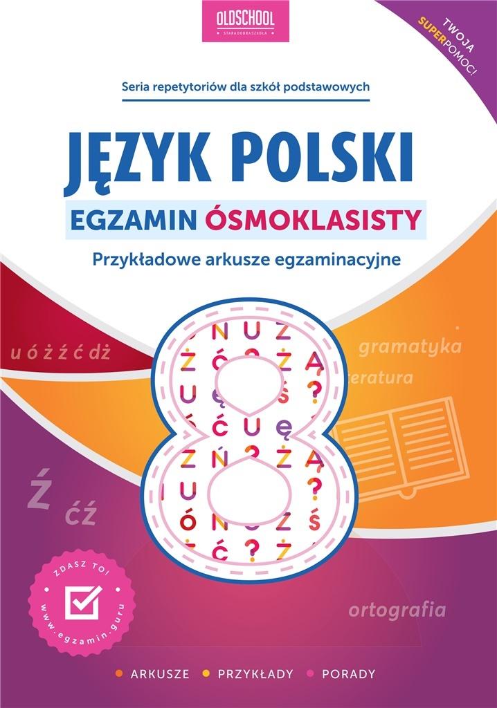 Książka - Język polski. Egzamin ósmoklasisty w.2021