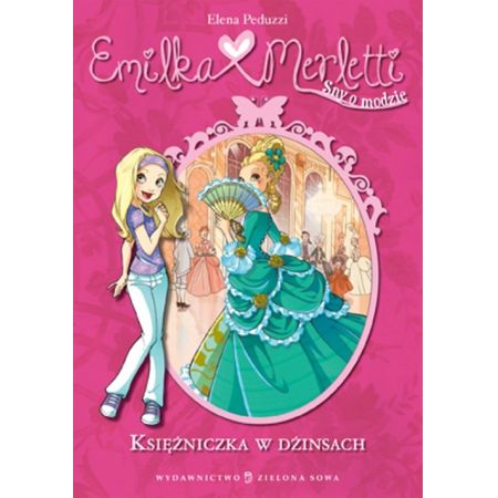 Emilka - księżniczka w dżinsach