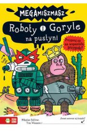 Książka - Megamiszmasz Roboty I Goryle Na Pustyni