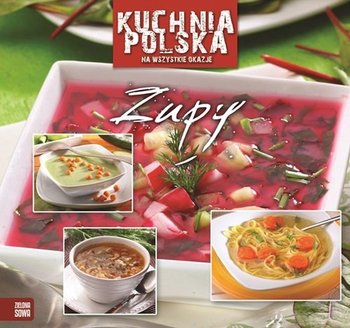 Kuchnia Polska - Zupy