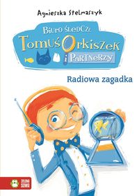 Książka - Radiowa zagadka Biuro śledcze część 3 - Tomuś Orkiszek i partnerzy