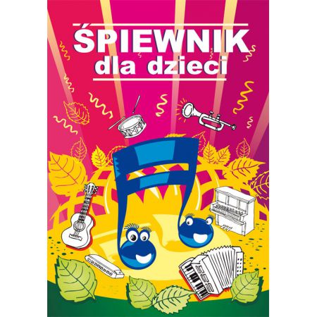 Książka - Śpiewnik dla dzieci