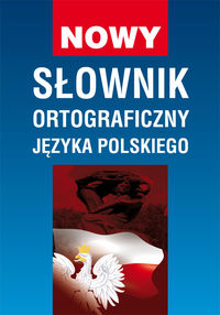 Książka - Nowy słownik ortograficzny języka polskiego