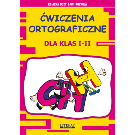 Książka - Ćwiczenia ortograficzne dla klas I-II. CH - H