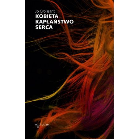 Książka - Kobieta. Kapłaństwo serca