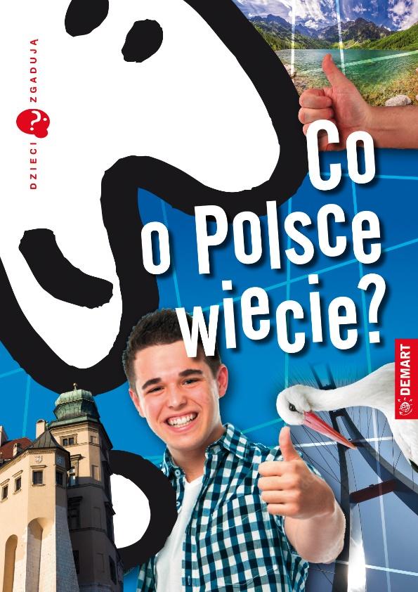 Książka - Dzieci zgadują. Co o Polsce wiecie?