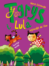 Książka - Tygrys i Lula. Wycieczka do lasu