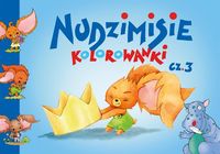 Książka - Nudzimisie kolorowanki cz. 3
