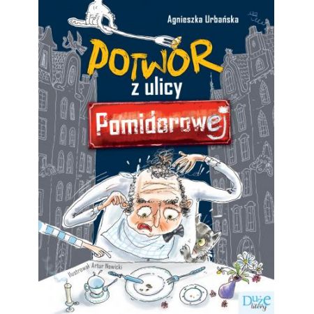 Potwór z ulicy pomidorowej