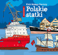 Książka - Polskie statki klub małego patrioty
