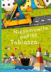 Książka - Niesamowita Podróż Tobiasza