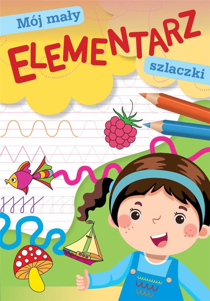 Skrzat, Książeczka edukacyjna A5, mój mały elementarz, szlaczki, 158706