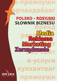 Książka - Polsko-rosyjski słownik biznesu Media Reklama Marketing Zarządzanie