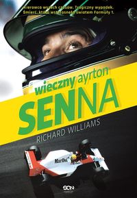 Książka - Wieczny Ayrton Senna