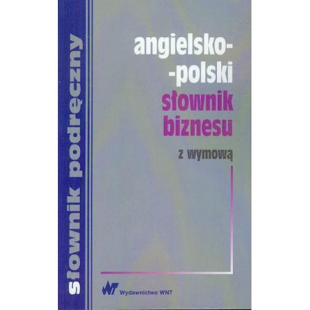 Angielsko-polski słownik biznesu z wymową