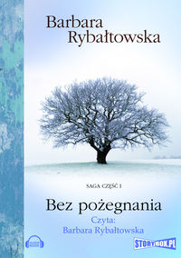 Książka - Bez pożegnania. Saga cz.1 audiobook