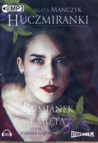 Książka - Huczmiranki T.2 Rumianek i mięta  audiobook