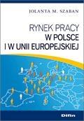 Książka - Rynek pracy w Polsce i w Unii Europejskiej