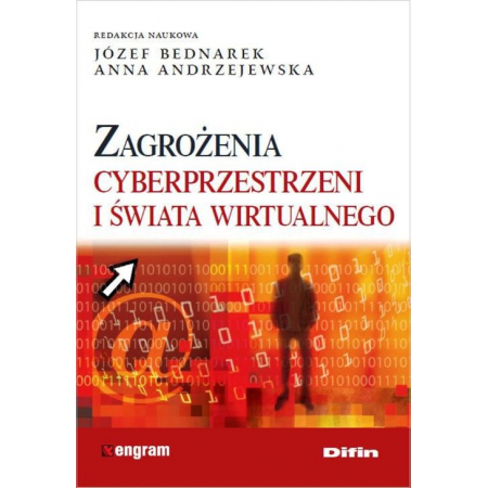 Zagrożenia cyberprzestrzeni i świata wirtualnego