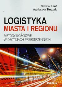 Logistyka miasta i regionu. Metody ilościowe w..