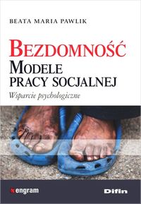Książka - Bezdomność Modele pracy socjalnej