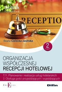 Książka - Organizacja współczes. recepcji hotel. T.11.2 cz.2