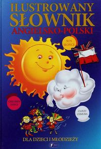 Książka - Ilustrowany słownik angielsko-polski dla dzieci i młodzieży