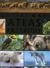 Książka - Ilustrowany atlas przyrody
