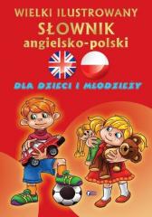 Książka - Wielki ilustrowany słownik angielsko polski