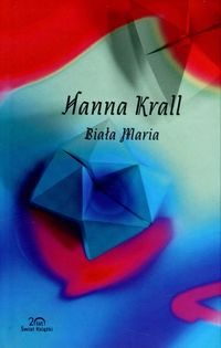 Książka - Biała Maria  . Kolekcja 20-lecia