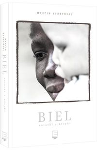 Książka - Biel notatki z afryki