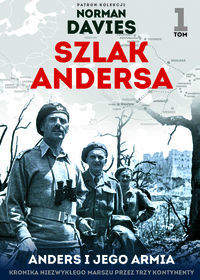 Książka - Anders i jego armia. Szlak Andersa. Tom 1