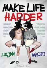 Książka - Make life harder