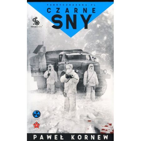 Książka - Czarne sny. Fabryczna Zona. Uniwersum Przygranicza. Tom 3