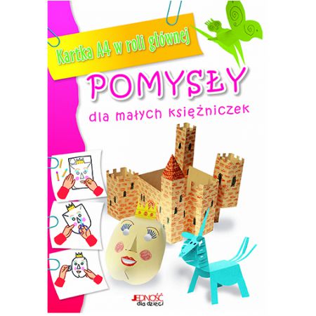 Pomysły dla małych księżniczek