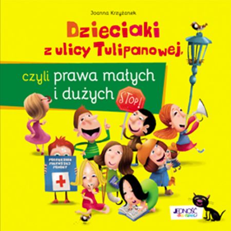 Dzieciaki z ulicy Tulipanowej, czyli prawa Małych i Dużych