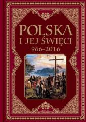 Książka - Polska i jej święci 966&#8211;2016