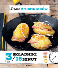 Książka - Dania z ziemniaków 3 składniki / 15 minut