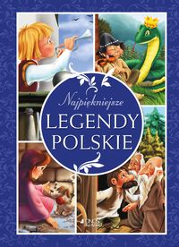 Książka - Najpiękniejsze legendy polskie opr. twarda