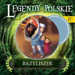 Książka - Legendy polskie. Bazyliszek - Liliana Bardijewska