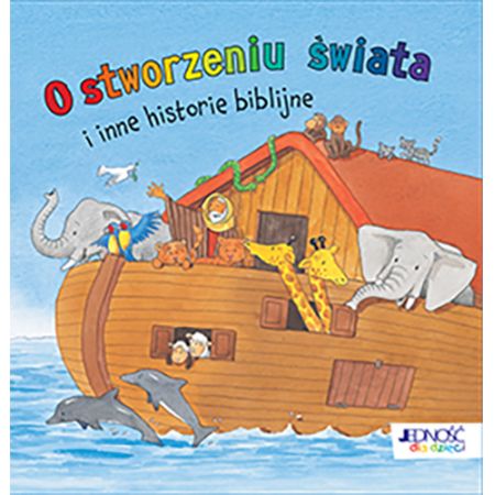 O stworzeniu świata i inne historie biblijne