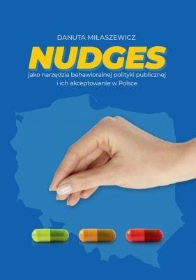 Książka - Nudges jako narzędzie behawioralne polityki public
